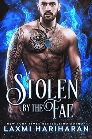 Stolen by the Fae by Laxmi Hariharan