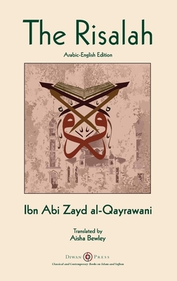 Risalah: Ibn Abi Zayd al-Qayrawani - Arabic-English edition by Ibn Abi Zayd Al-Qayrawani