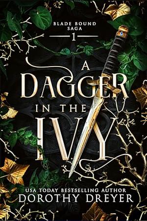 A Dagger in the Ivy by Dorothy Dreyer