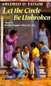 Let the Circle Be Unbroken by Mildred D. Taylor