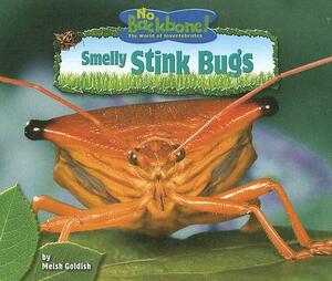 Smelly Stink Bugs by Meish Goldish