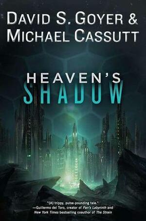 Heaven's Shadow by David S. Goyer, Michael Cassutt