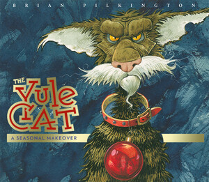 Yule Cat – A Seasonal Makeover by Brian Pilkington