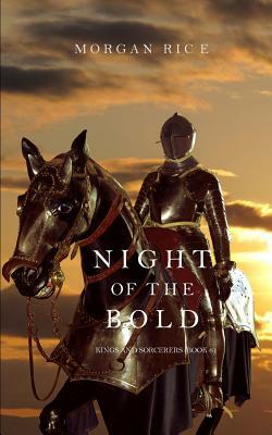 Night of the Bold by Morgan Rice