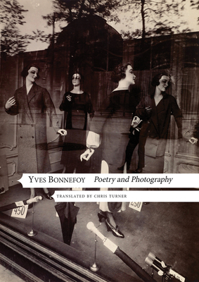 Poetry and Photography by Yves Bonnefoy