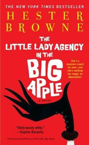 The Little Lady Agency in the Big Apple by Hester Browne