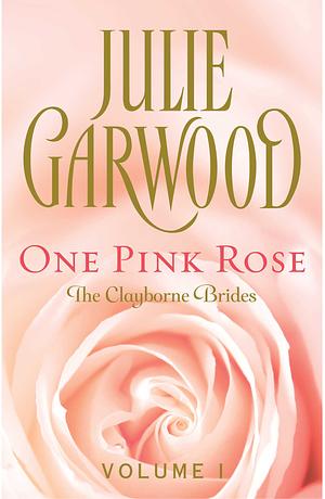 One Pink Rose by Julie Garwood