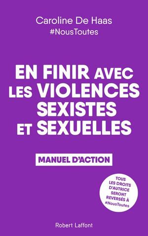 En finir avec les violences sexistes et sexuelles : Manuel d'action by Caroline De Haas