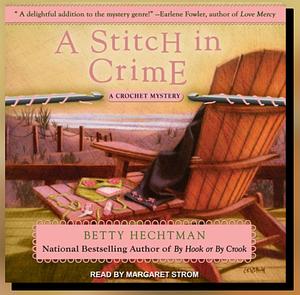 A Stitch in Crime by Betty Hechtman