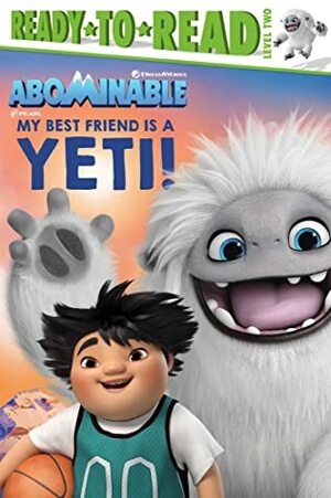 My Best Friend Is a Yeti! by Patty Michaels