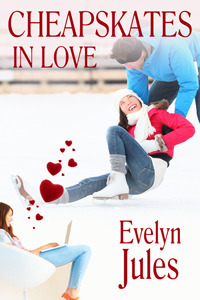 Cheapskates in Love by Evelyn Jules