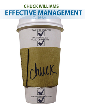 Effective Management: A Multimedia Approach With Access Code by Chuck Williams