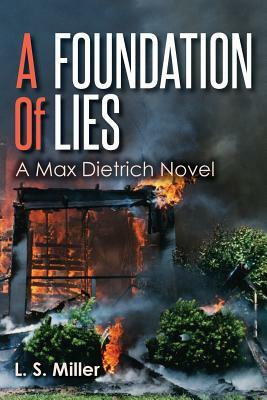 A Foundation of Lies by L. S. Miller