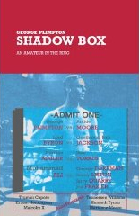 Shadow Box by George Plimpton