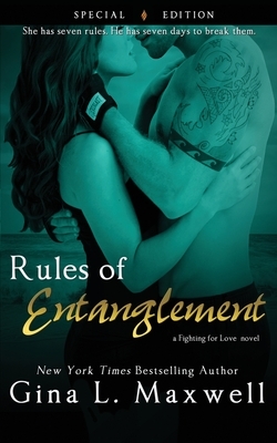 Rules of Entanglement by Gina L. Maxwell