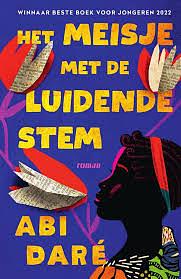 Het meisje met de luidende stem by Abi Daré