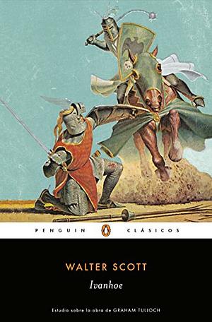 Ivanhoe by Walter Scott