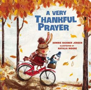 A Very Thankful Prayer by Bonnie Rickner Jensen