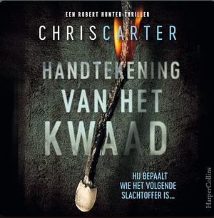 Handtekening van het kwaad by Chris Carter