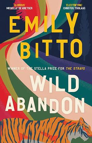 Wild Abandon by Emily Bitto