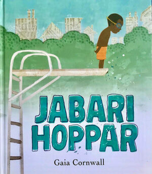 JABARI HOPPAR by Gaia Cornwall