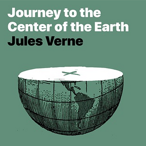 Journey to the Center of the Earth by Jules Verne