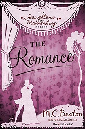 The Romance by Marion Chesney, M.C. Beaton