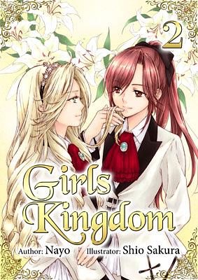 Girls Kingdom: Volume 2 by Nayo