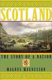 Scotland: The Story of a Nation by Magnus Magnusson