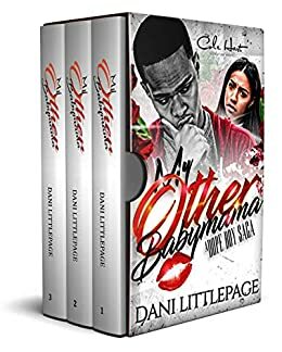 My Other Baby Mama Box Set: A Dope Boy Saga by Dani Littlepage