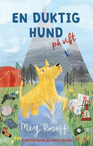 En duktig hund på vift by Meg Rosoff