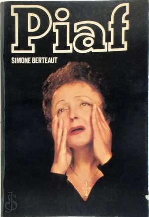 Piaf by Simone Berteaut