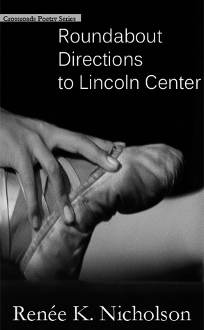 Roundabout Directions to Lincoln Center by Renée K. Nicholson