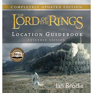 The Lord of the Rings Location Guidebook by Ian Brodie