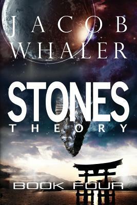 Stones (Theory): (Stones #4) by Jacob Whaler
