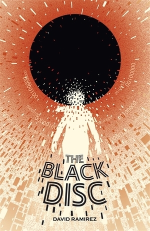 The Black Disc by David B. Ramirez