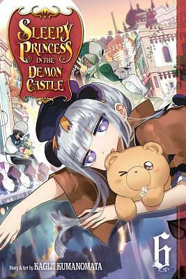 Sleepy Princess in the Demon Castle, Vol. 6 by Kagiji Kumanomata