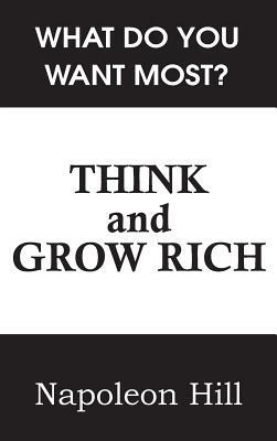 Think and Grow Rich by Napoleon Hill