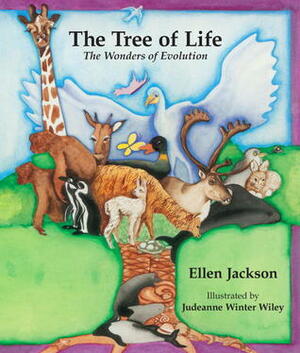 The Tree Of Life: The Wonders Of Evolution by Ellen Jackson