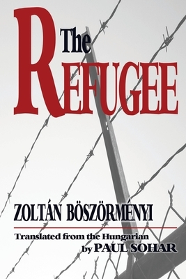 The Refugee by Zoltán Böszörményi