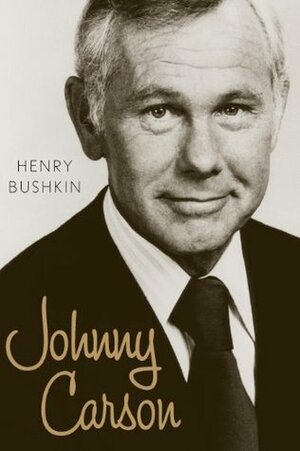 Johnny Carson by Henry Bushkin