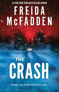 The Crash by Freida McFadden