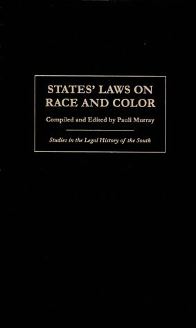 States' Laws on Race and Color by Pauli Murray
