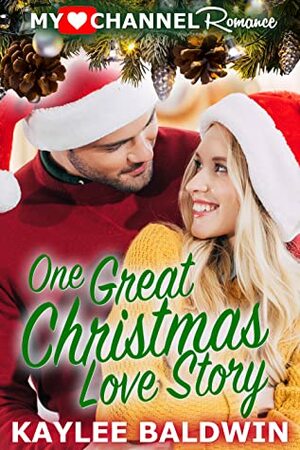 One Great Christmas Love Story by Kaylee Baldwin