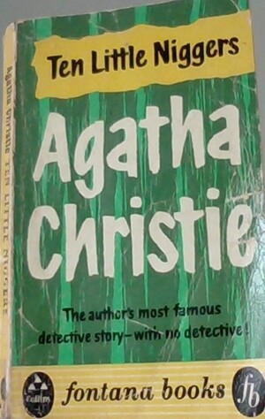 10 Little Niggers by Agatha Christie