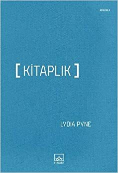Kitaplık by Lydia Pyne