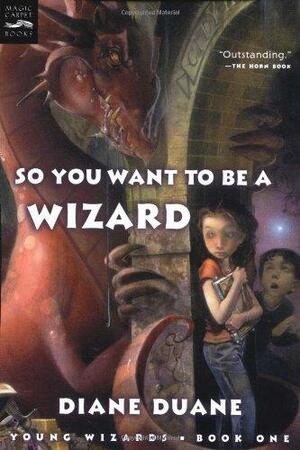 So You Want to be a Wizard by Diane Duane