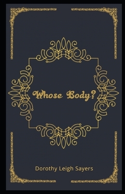 Whose Body? Illustrated by Dorothy L. Sayers