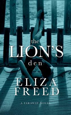 The Lion's Den by Eliza Freed