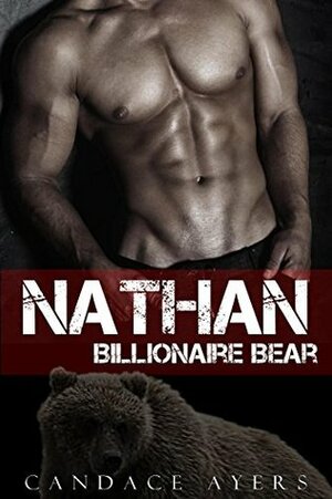 Nathan: Billionaire Bear by Candace Ayers